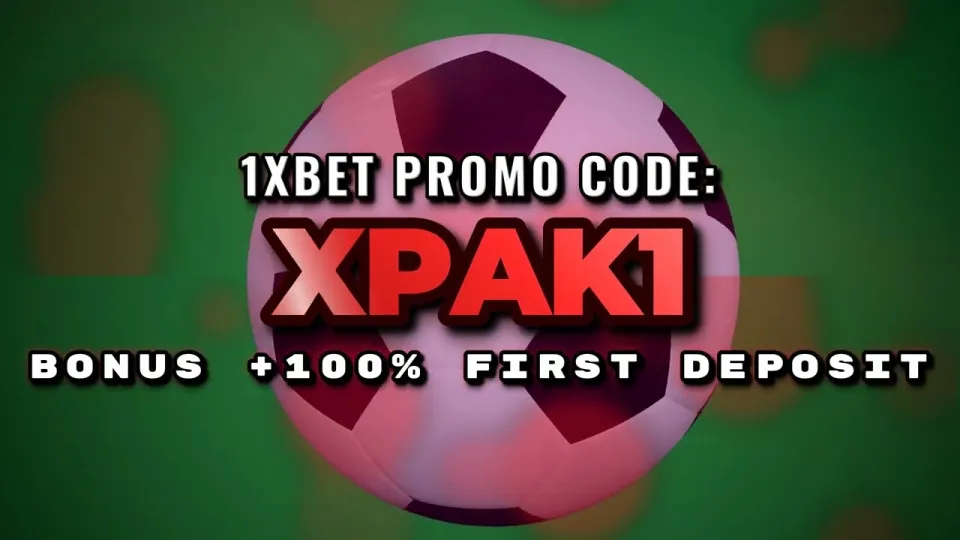 How I Use My 1xBet Welcome Bonus With Promo Code XPAK1
